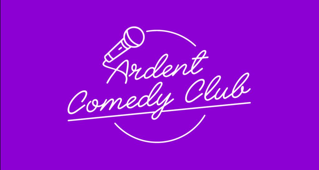 Ardent Comedy Club - Spéciale humour noir - 07/12/2024