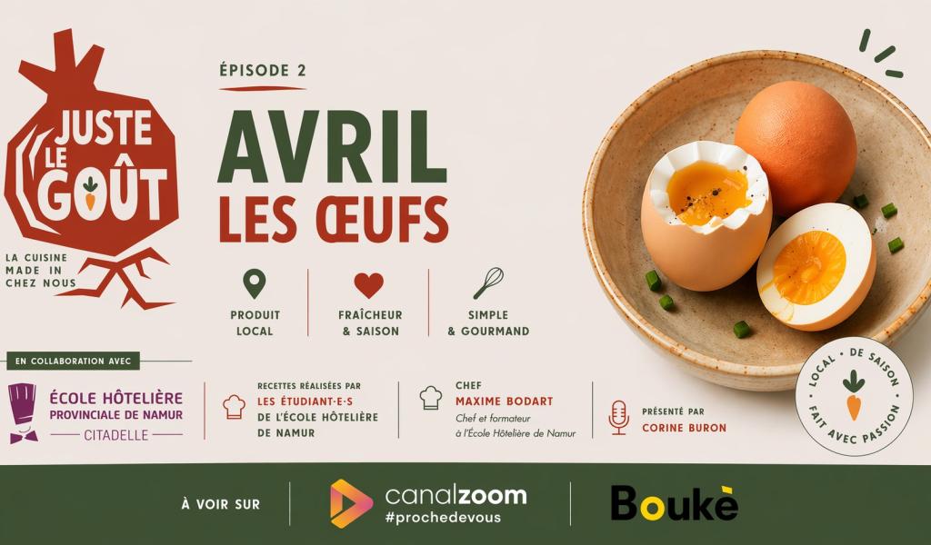 Juste le goût - Les oeufs de la Cocotte de Namur