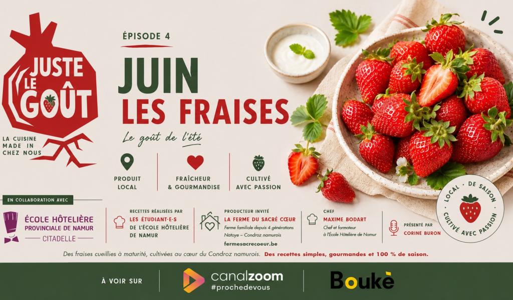 Juste le goût - Les fraises, le goût de l'été