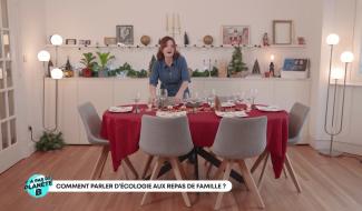 Y'a pas de planète B - Comment parler d'écologie aux repas de famille?
