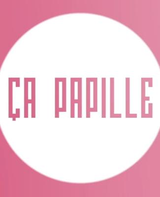 Ça papille - 12/04/2024