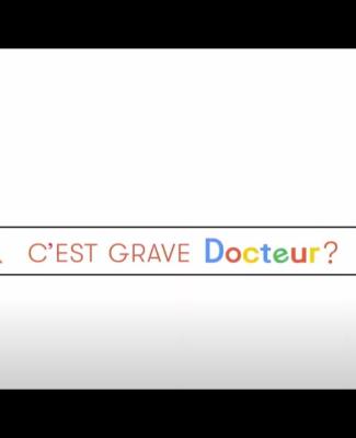 C'est grave Docteur ?