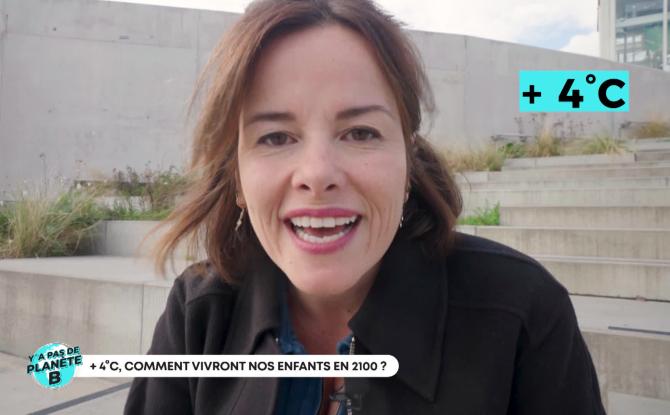 Y'a pas de planète B : +4°, Comment vivront nos enfants en 2100?