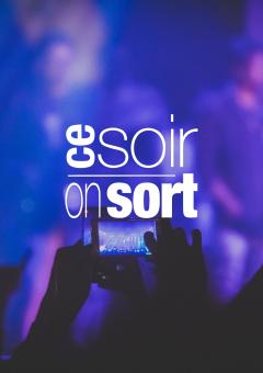 Ce soir on sort
