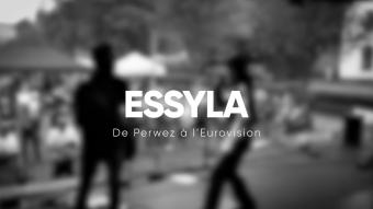Essyla: de Perwez à l'Eurovision